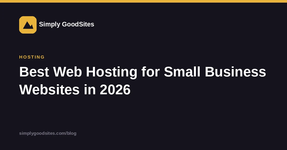 Article card comparing web hosting options for small business websites in 2026