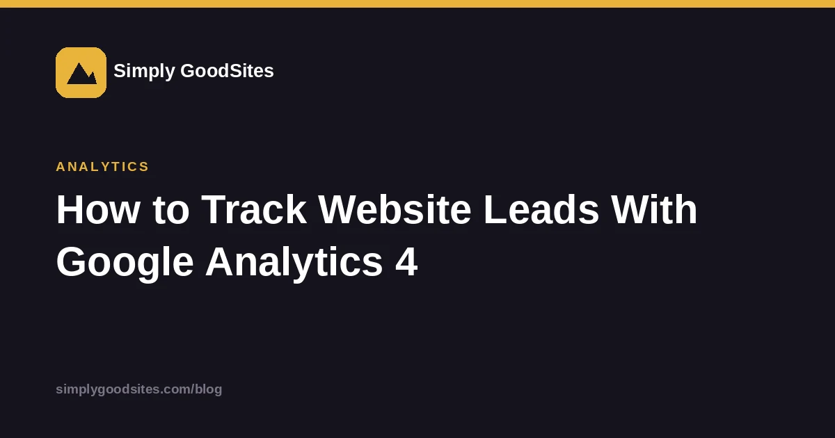 Article card explaining how to track website leads and conversions in Google Analytics 4